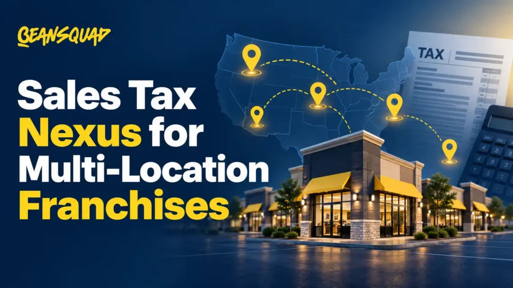 featured Image for Sales Tax Nexus for Multi-Location Franchises