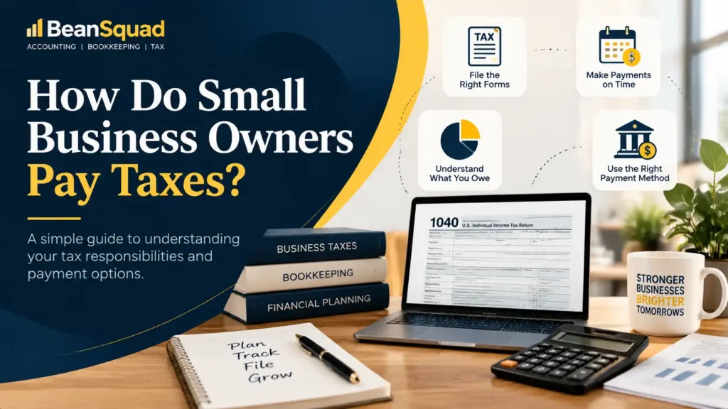 how do small business owners pay taxes